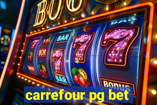 carrefour pg bet